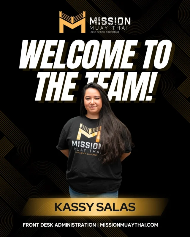 Team Announcement | Welcome Kassy!
Please join us in giving a warm Mission Muay Thai welcome to Kassy Salas, our newest member of the Front Desk Administration Team! Kassy brings with her years of experience in customer service, business management, and communication, making her a perfect fit for the Mission culture of professionalism, growth, and community.
We’re excited to have her on board as part of our front-line team supporting our students, staff, and operations. Next time you’re in the academy, be sure to stop by, say hello, and welcome Kassy to the Mission family!