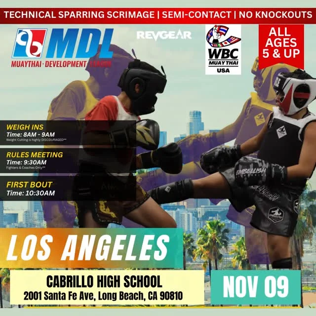 🚨 Venue Change | Important Update 🚨 
Register Now for our upcoming MDL - Los Angeles Event | Sunday, November 9th at Cabrillo High School. Compete at a high-level and gain experience! 
We’re inviting Muay Thai gyms across #LA to bring their athletes to test their skills at our next Muay Thai Development League (MDL) event on Sunday, November 9th (link in bio).
This is the perfect opportunity for your students to gain experience in a real competition environment, under qualified aggression levels, assessed safety, and professional oversight. From beginners to advanced athletes, all levels are welcome to step into the ring and grow through experience.
Let’s continue to grow the most exciting and popular Muay Thai sport in the heart of the most influential city — Los Angeles! Together, we can elevate Muay Thai and give our students the opportunities to shine and progress in a true developmental system.
Registration is now open! Secure your spot ahead of time through the link in our bio and get ready to compete. Invite your family and friends to witness your journey - this will be a family fun event you won’t want to miss.
Date: Sunday, November 9th
Doors Open: 10 am 
Weigh Ins: 8:30 am 
Location: Cabrillo High School
•••
#mdllosangeles #muaythai #losangeles #muaythaidevelopmentleague #la