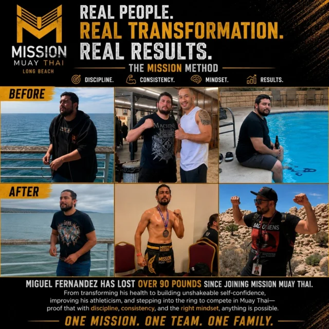 Student Spotlight Series: Miguel's 90+ Pound Transformation

When Miguel Fernandez first walked through the doors of Mission Muay Thai, he made a decision that would change his life. Over the years, Miguel has lost more than 90 pounds - but that's only a small part of his story.

He didn't just transform his body. He transformed his mindset.

He built confidence where there was uncertainty. He developed discipline through consistency. He became healthier, more energetic, and discovered an athletic side of himself he never knew existed. He's also stepped into the ring to compete in Muay Thai, proving that growth isn't measured only by the number on a scale, but by the challenges you're willing to face. Real transformation isn't built through shortcuts or quick fixes. It's built by showing up, trusting the process, and putting in the work day after day while having fun.

Miguel's journey is one of many stories within our academy, and we couldn't be more proud of everything he's accomplished. His dedication inspires our entire Mission team, and we're honored to have been a part of his journey.

If you've ever wondered whether you're capable of changing your life, this is your reminder: You don't have to be in shape to start. You just have to start!

Your story could be next.