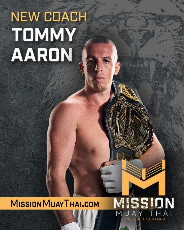 New Muay Thai Development Class with Tommy Aaron! 

Train with professional fighter and champion Tommy “The Spaniard” Aaron every Friday morning (10 am) in this dynamic, all-levels Muay Thai class.

Tommy brings years of professional competition experience from organizations including Karate Combat, Bellator, LFA, BKFC, and more, offering students the opportunity to learn directly from an active world-class competitor.

Everyone is welcome—all levels, including beginners, advanced, and high-level competitors. Train, learn, and grow with one of Southern California’s top professional combat athletes.

Note: Tommy is now available for exclusive private sessions at the academy. Visit our website and book your next class, or email us for more information about the class or to book private sessions: info@missionmuaythai.com